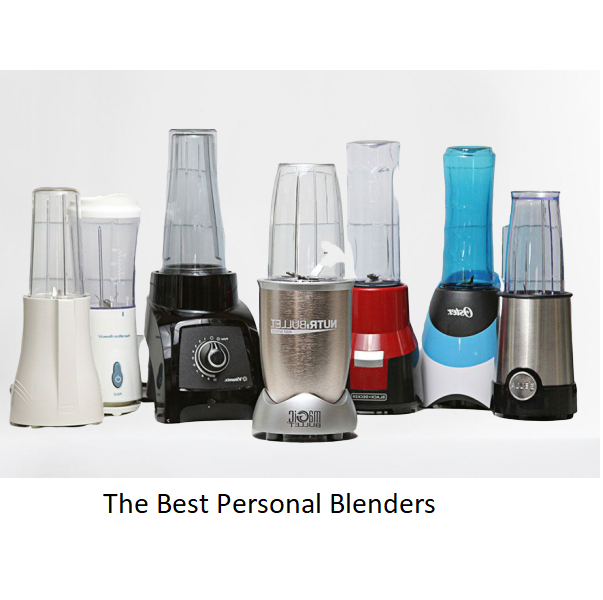 The Best Personal Blenders Of 2022 Reviews